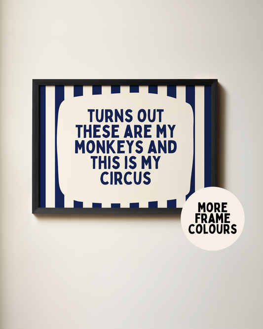 Framed | Turns Out These Are My Monkeys | Landscape | Navy and Cream | Art Print