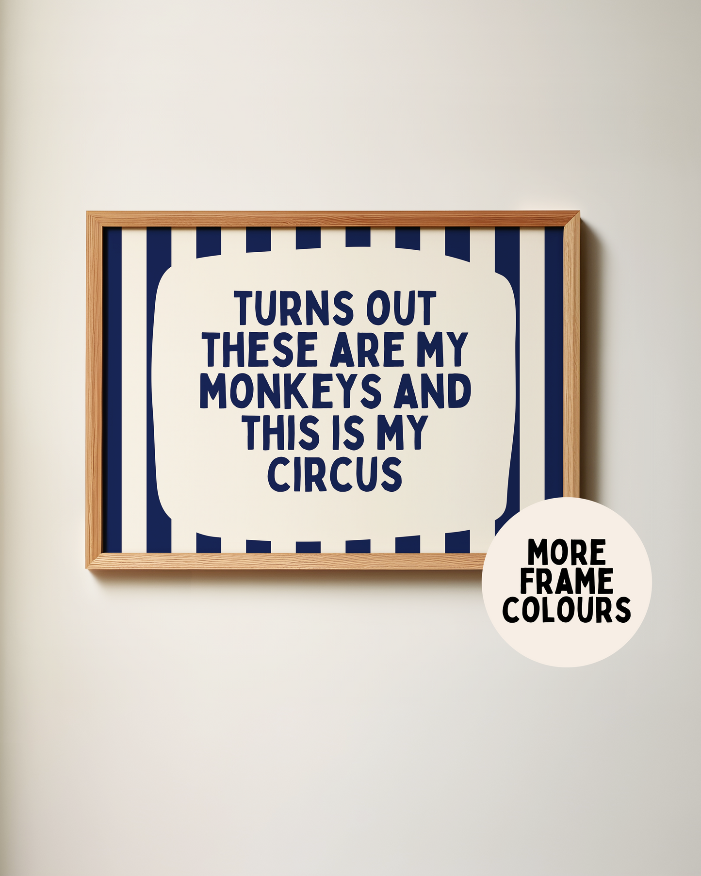 Framed | Turns Out These Are My Monkeys | Landscape | Navy and Cream | Art Print