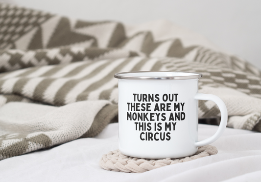 Turns Out These Are My Monkeys | Enamel Mug