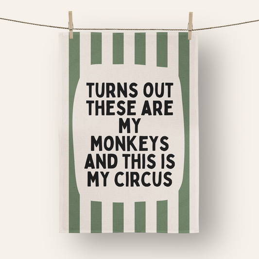 Turns Out These Are My Monkeys | Tea Towel