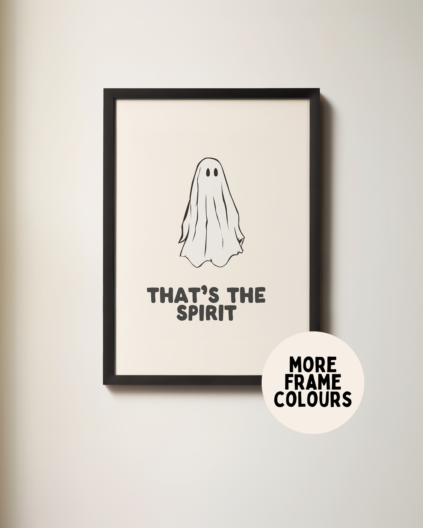 Framed | That's The Spirit | Black and Cream | Art Print