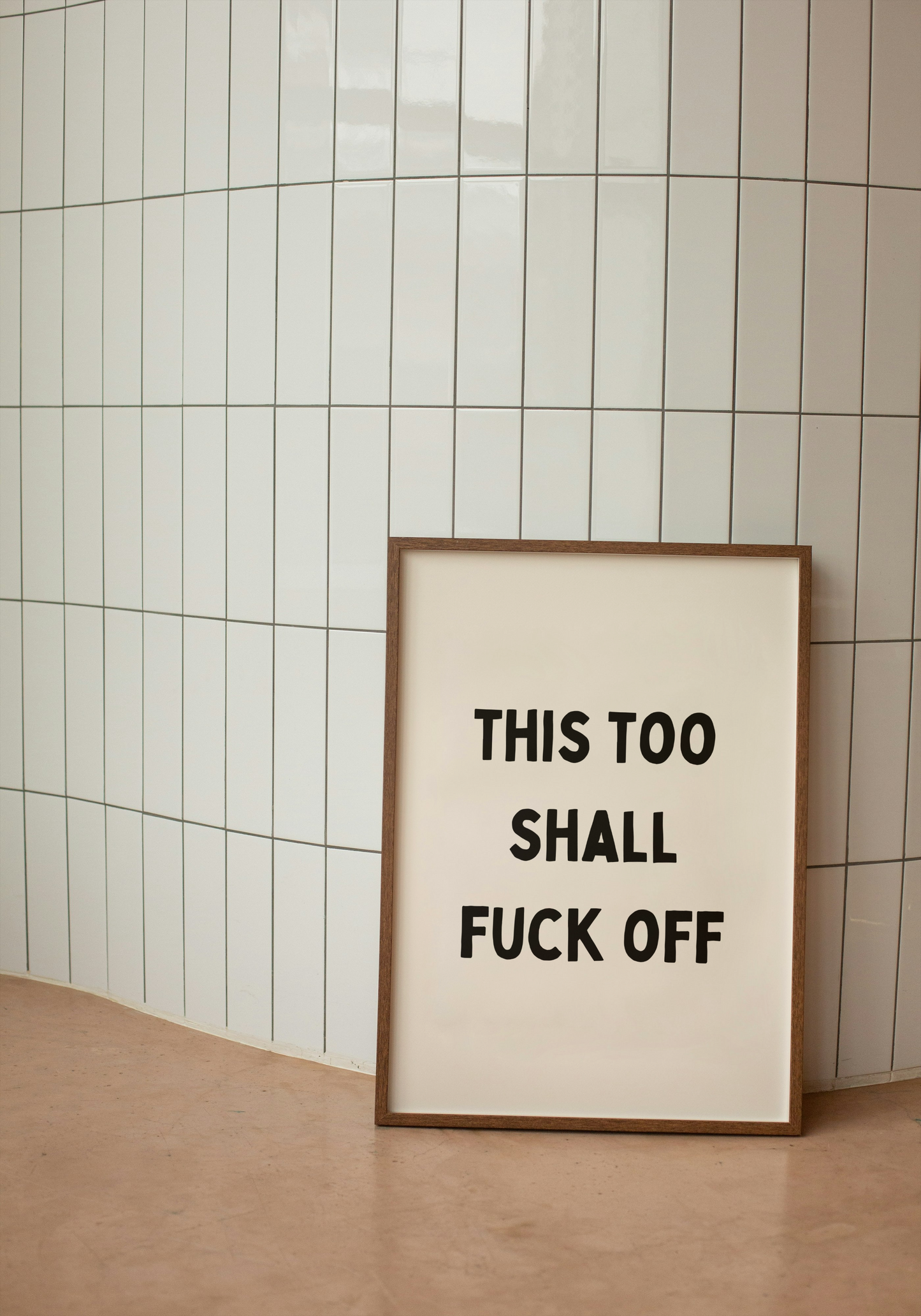 This Too Shall Fuck Off | Black and Cream | Art Print