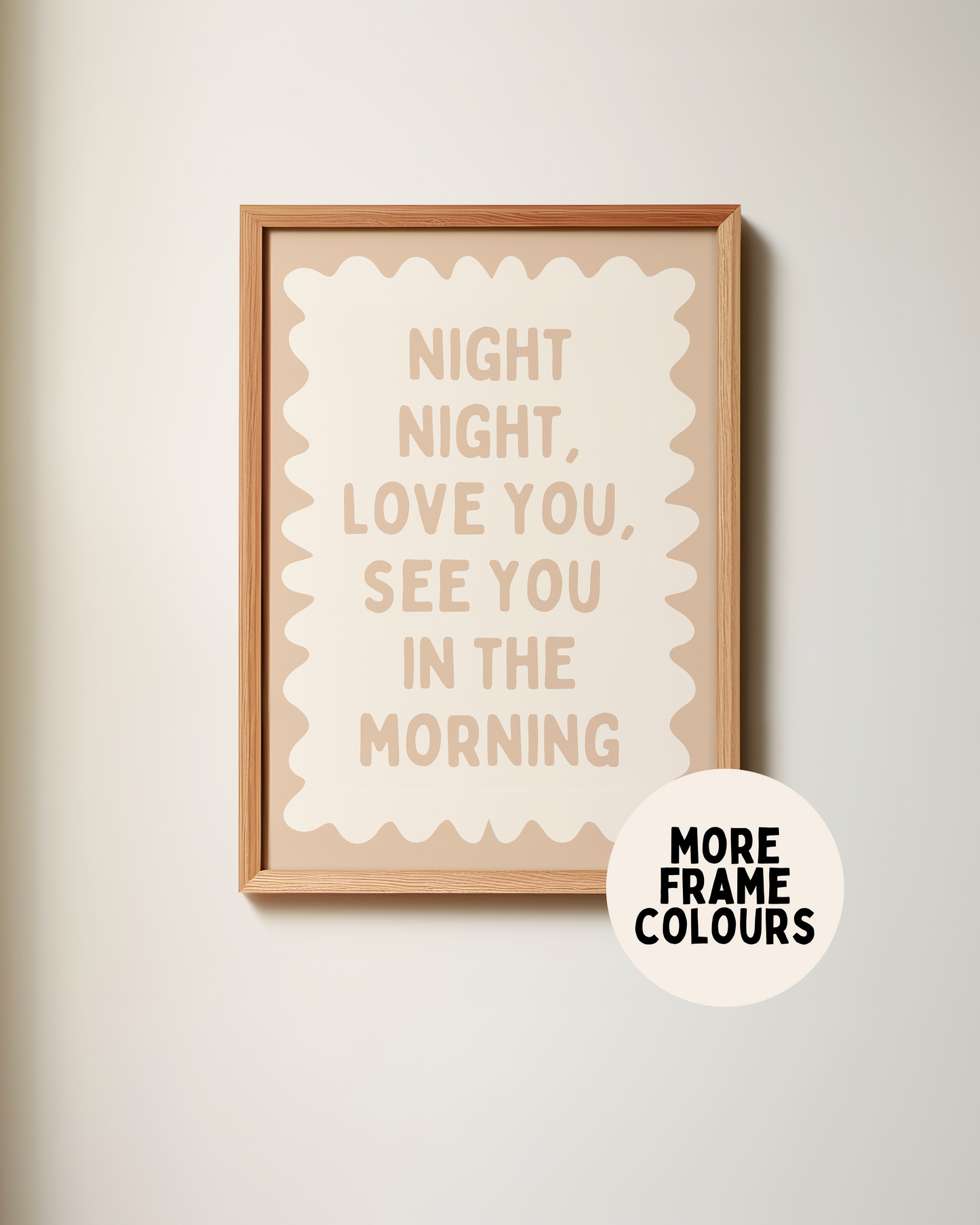 Framed | Night Night, Love You, See You In The Morning | Toast and Cream | Wall Art Print