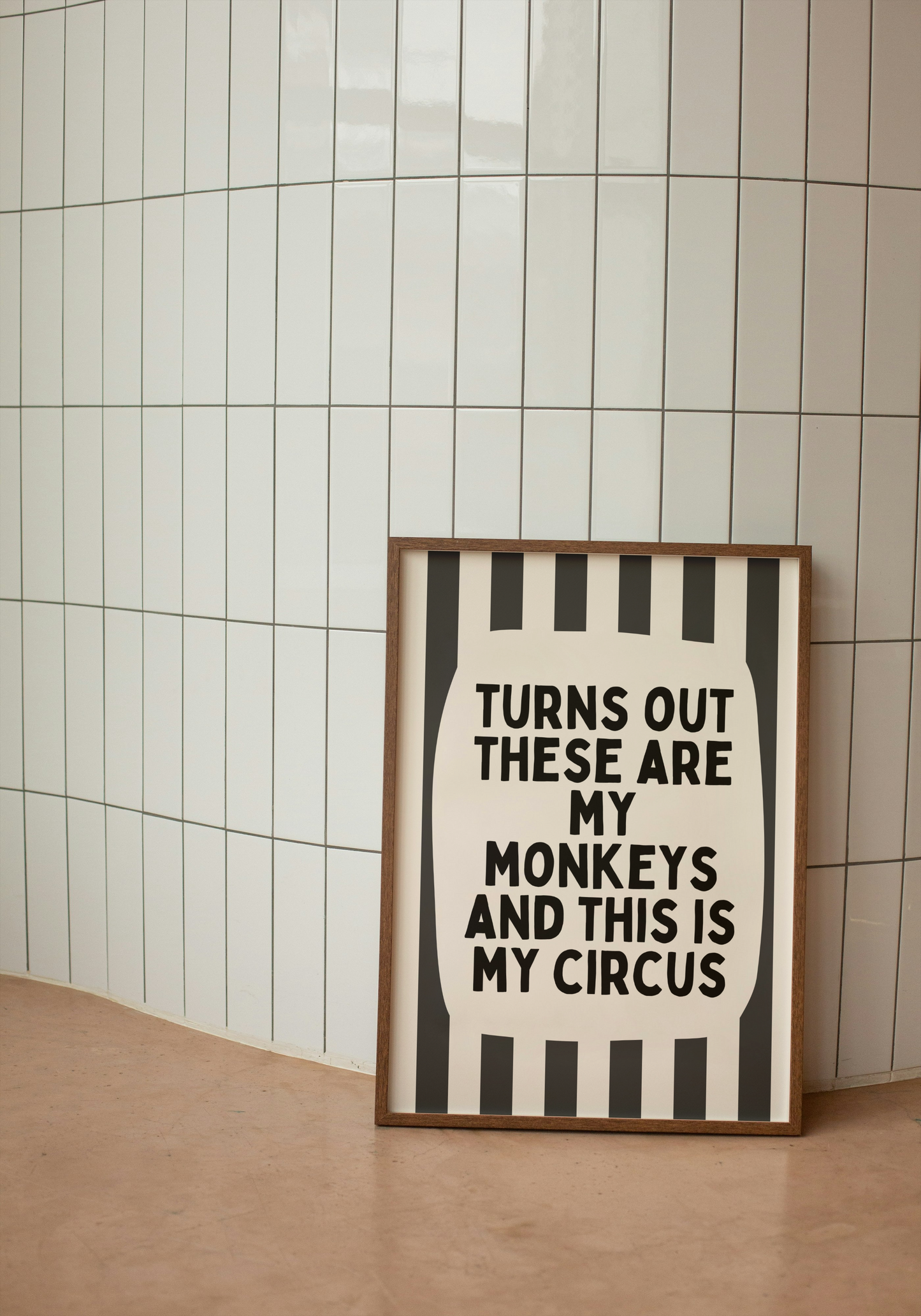 Turns Out These Are My Monkeys And This Is My Circus | Charcoal and Cream | Wall Art Print