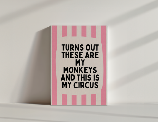 Turns Out These Are My Monkeys | Blush Pink and Cream | Canvas