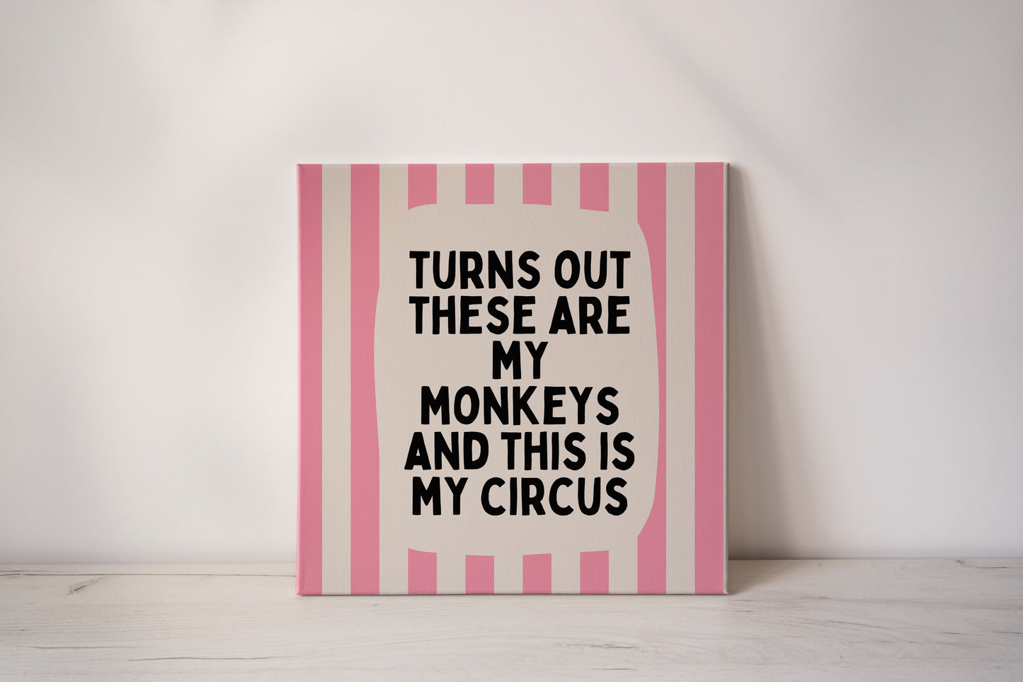 Turns Out These Are My Monkeys | Blush Pink and Cream | Canvas
