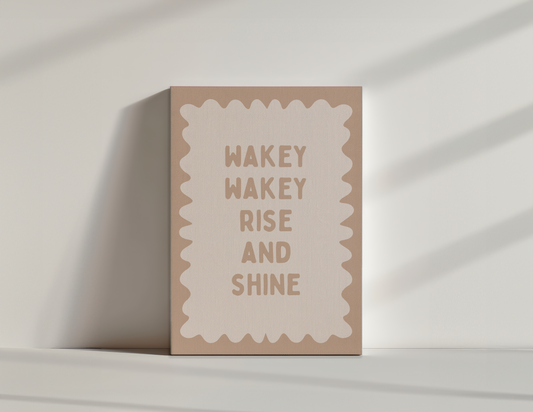 Wakey Wakey Rise & Shine | Toast and Cream | Canvas