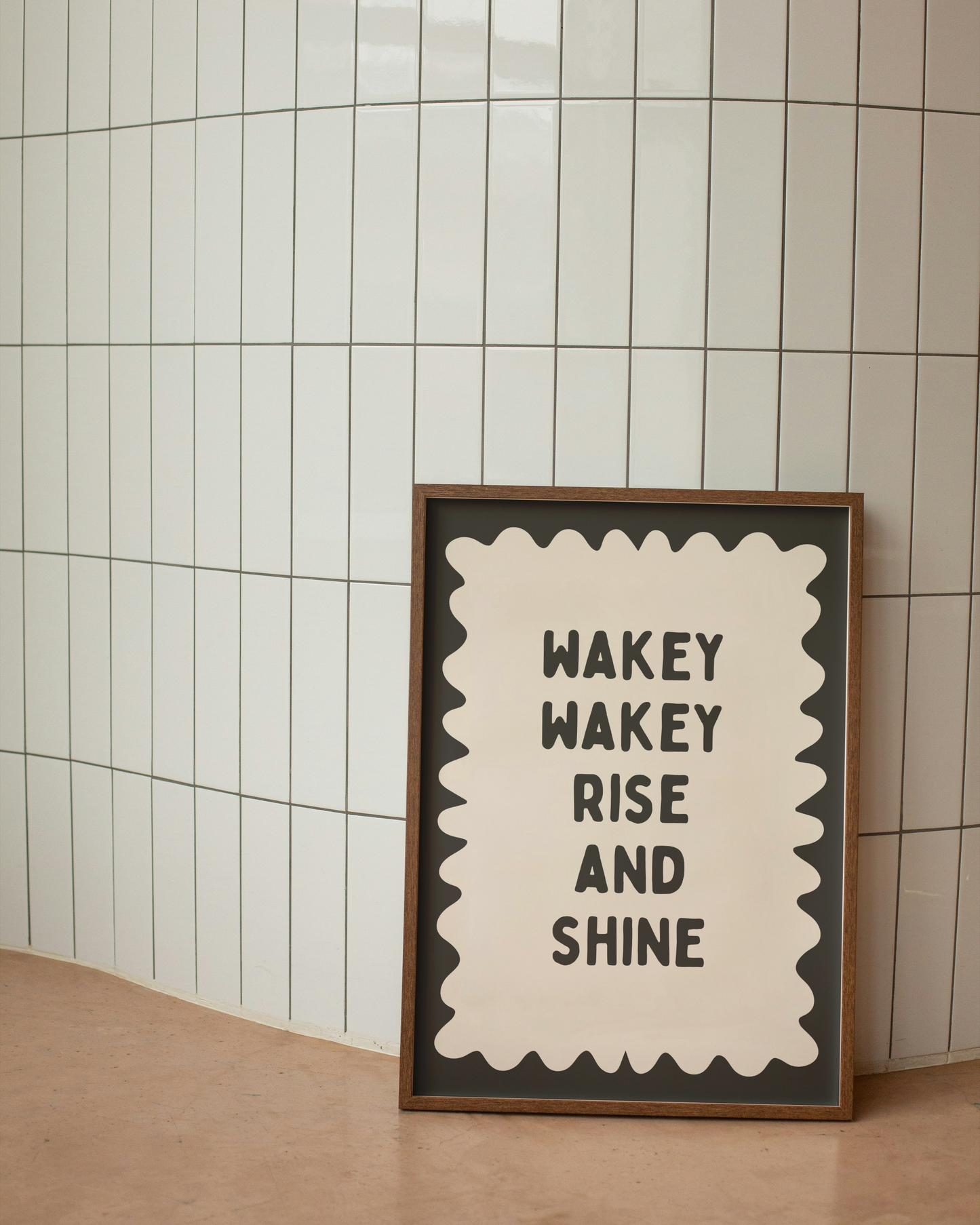 Wakey Wakey Rise and Shine | Charcoal and Cream | Art Print