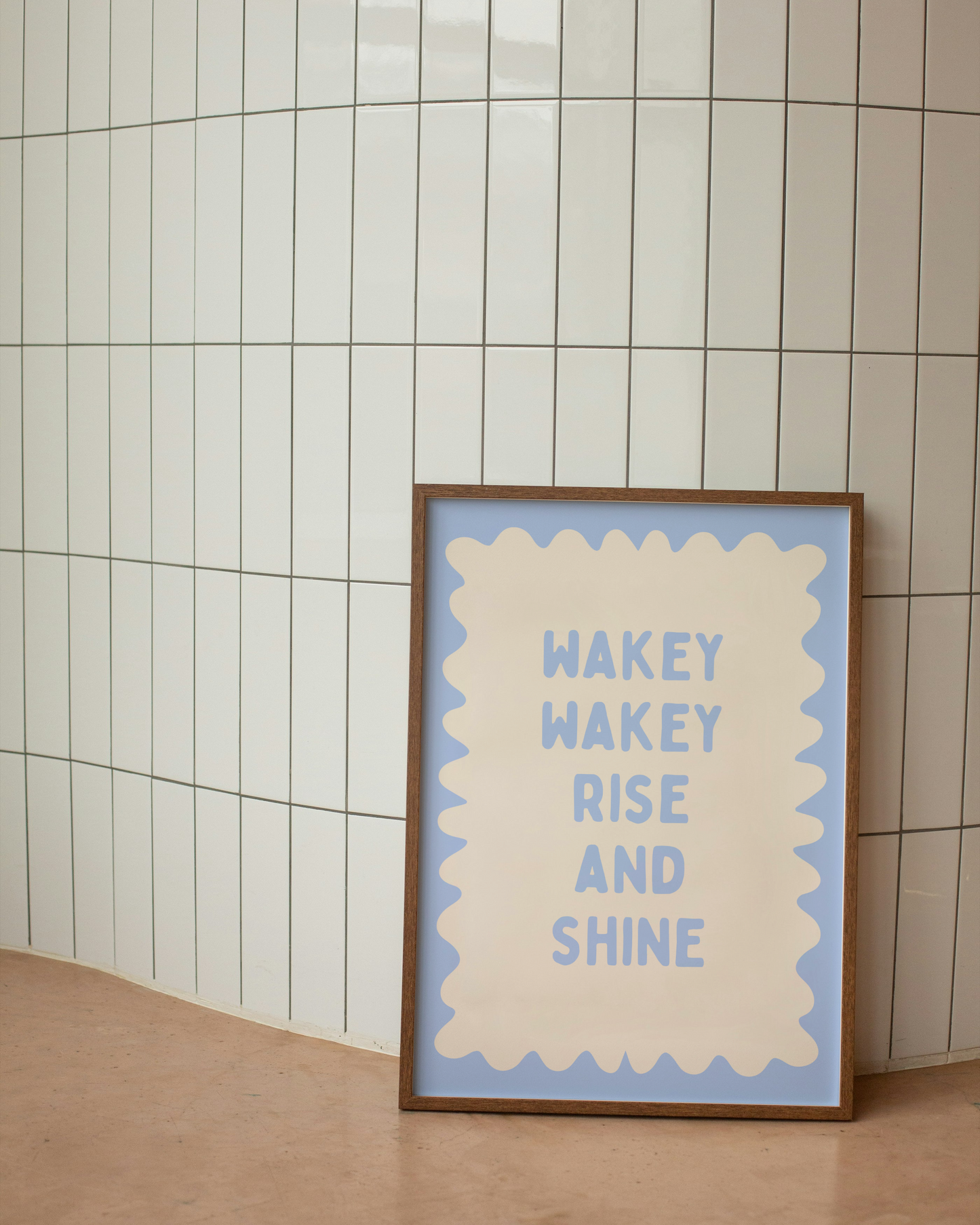Wakey Wakey Rise and Shine | Cornflower Blue and Cream | Art Print