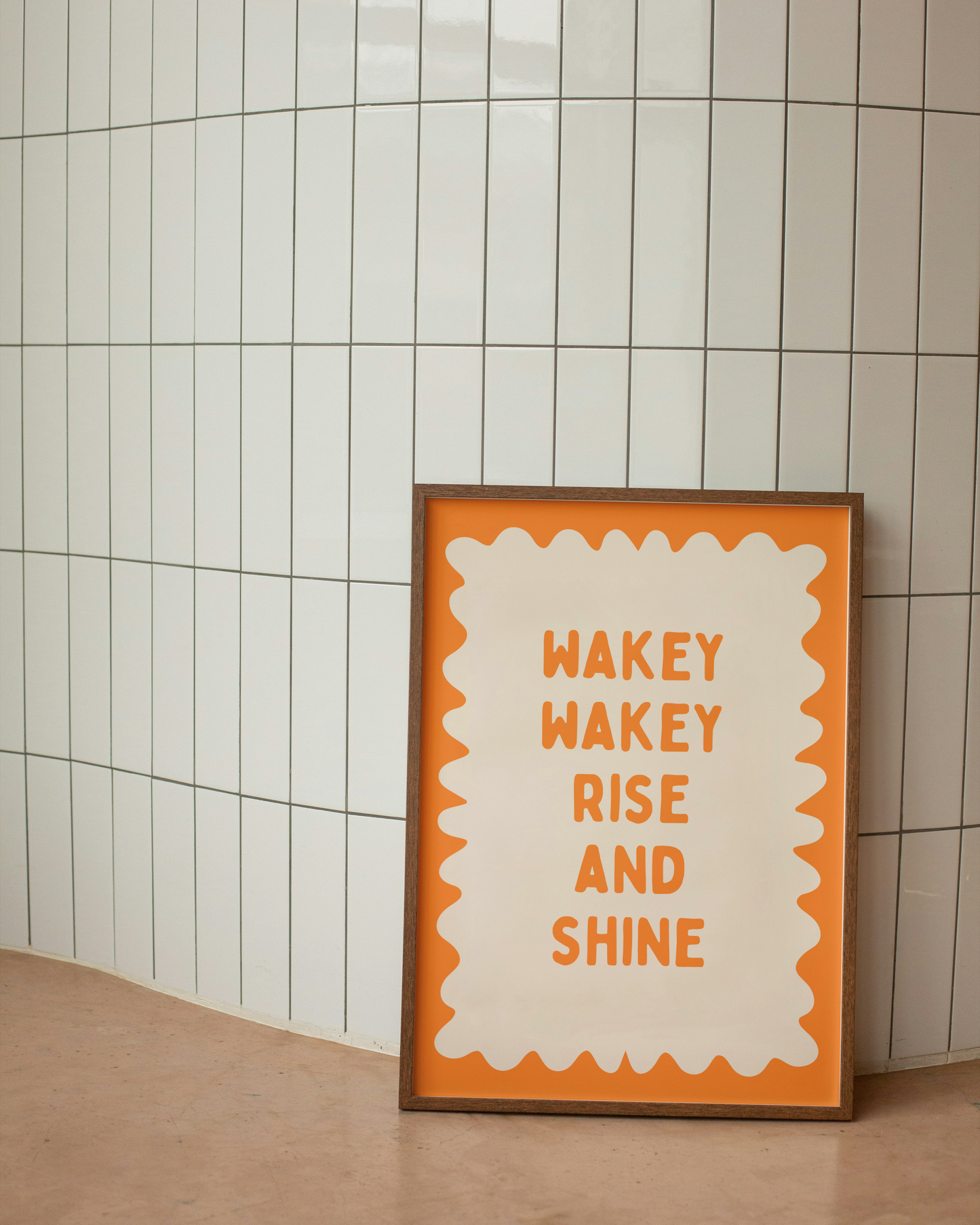Wakey Wakey Rise and Shine | Orange and Cream | Art Print