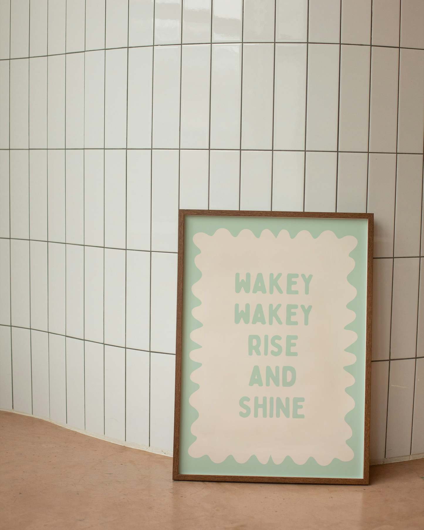 Wakey Wakey Rise and Shine | Peppermint and Cream | Art Print