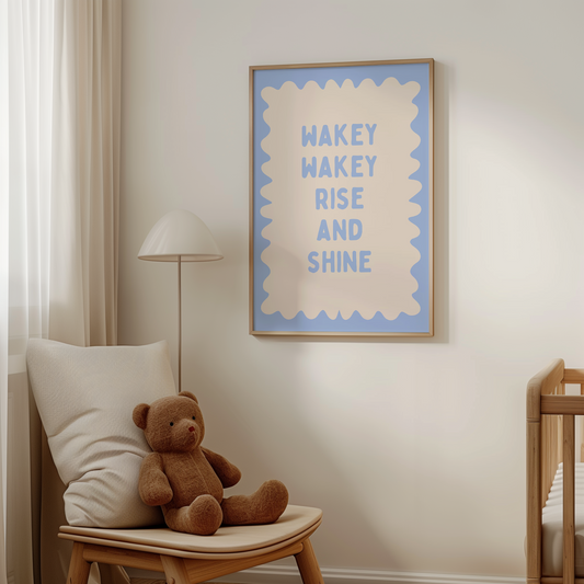 Wakey Wakey Rise and Shine | Cornflower Blue and Cream | Art Print
