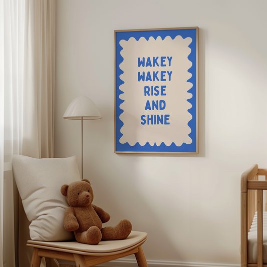 Wakey Wakey Rise and Shine | Electric and Cream | Art Print