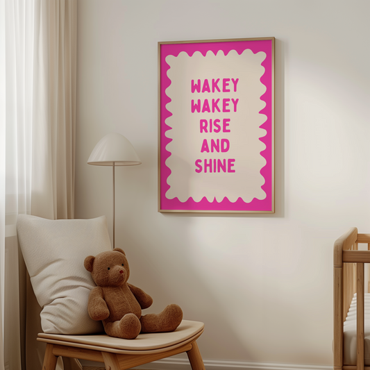 Wakey Wakey Rise and Shine | Hot Pink and Cream | Art Print
