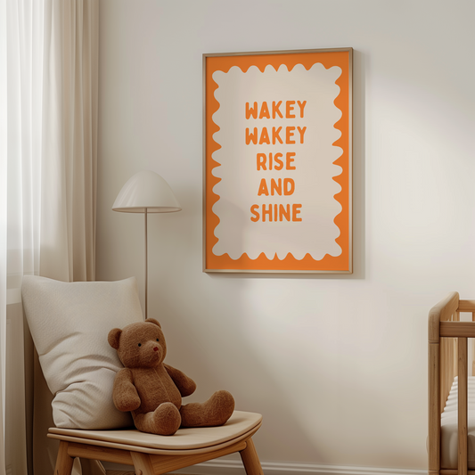 Wakey Wakey Rise and Shine | Orange and Cream | Art Print