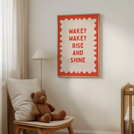Wakey Wakey Rise and Shine | Red Orange and Cream | Art Print