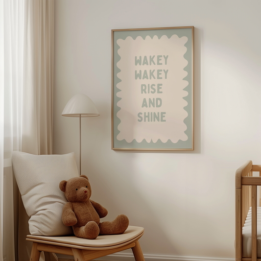 Wakey Wakey Rise and Shine | Tranquil Green and Cream | Art Print