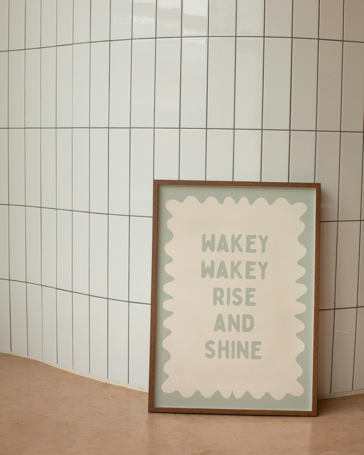 Wakey Wakey Rise and Shine | Tranquil Green and Cream | Art Print