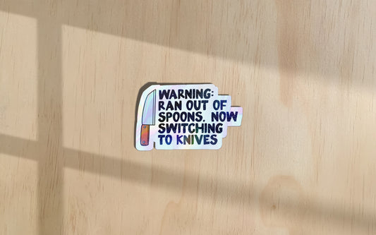 WISDOM & WONDER DESIGNS X POTS UK | Warning: Ran Out Of Knives | Sticker