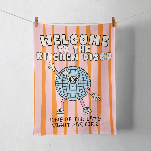Welcome To The Kitchen Disco | Tea Towel