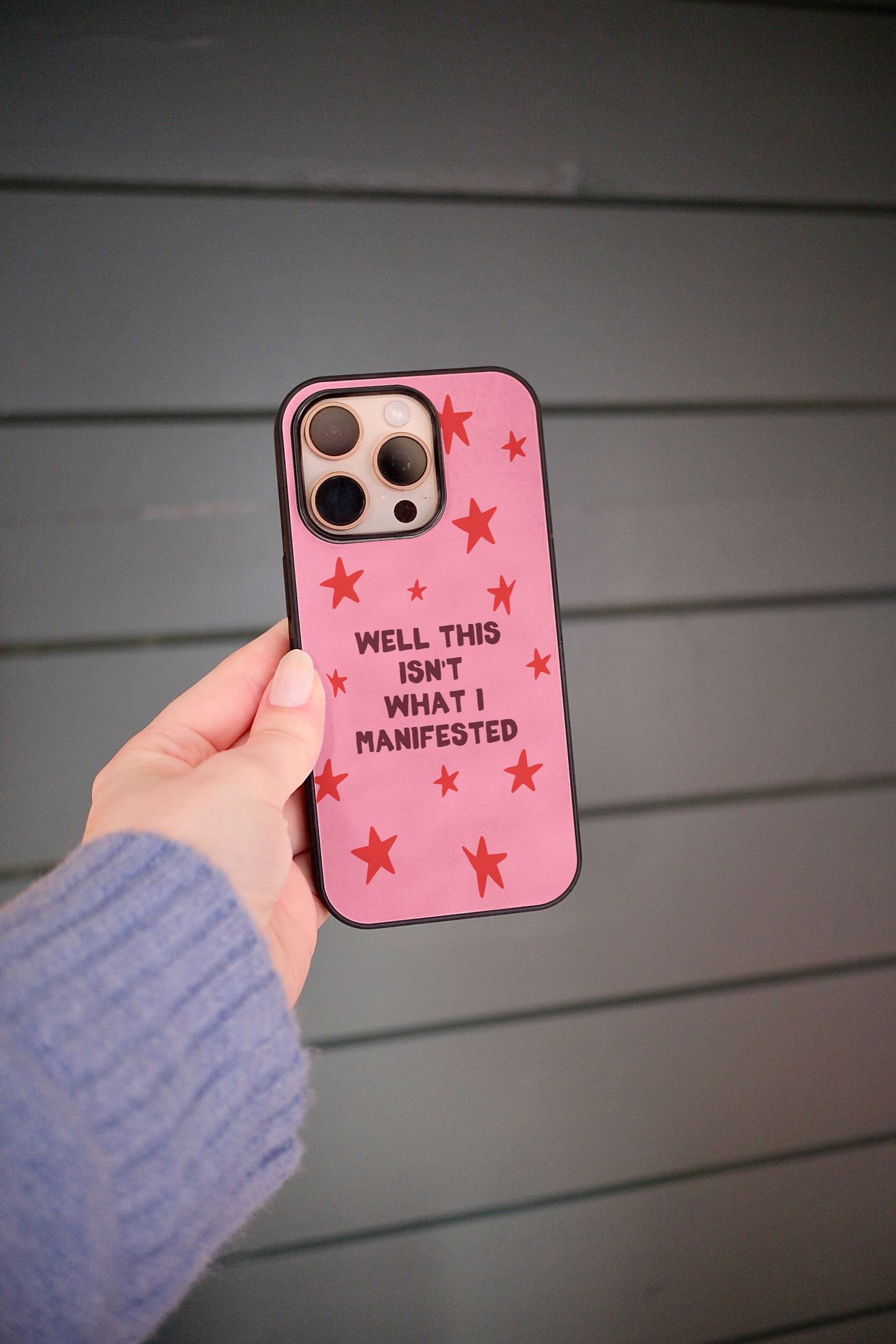 Well That Isn't What I Manifested | Phone Case