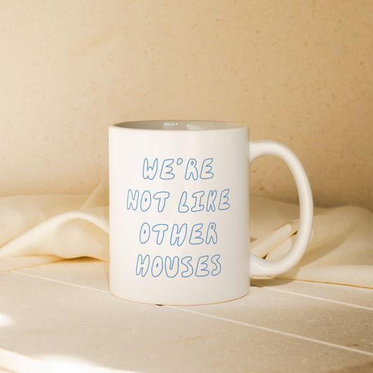 We're Not Like Other Households | Mug