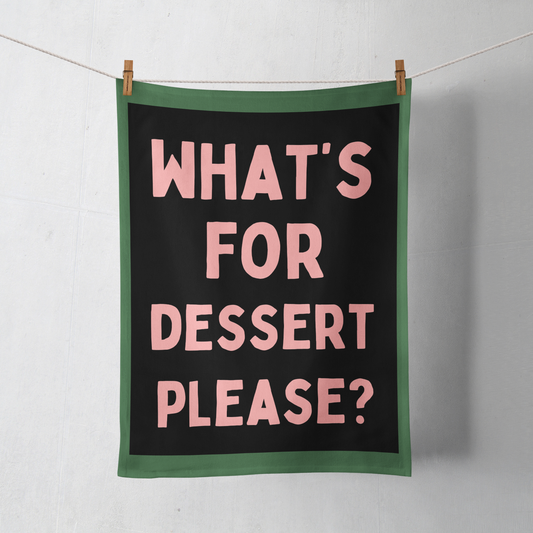What's For Dessert Please? | Tea Towel
