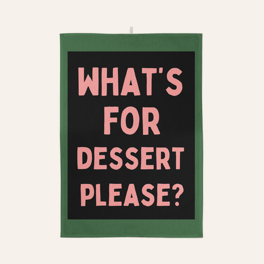 What's For Dessert Please? | Tea Towel