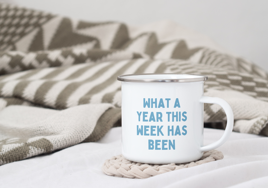 What A Year This Week Has Been | Enamel Mug