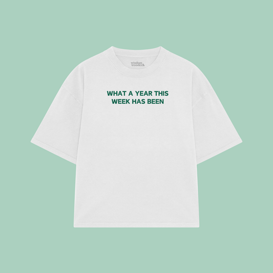 What A Year This Week Has Been | Boxy T Shirt