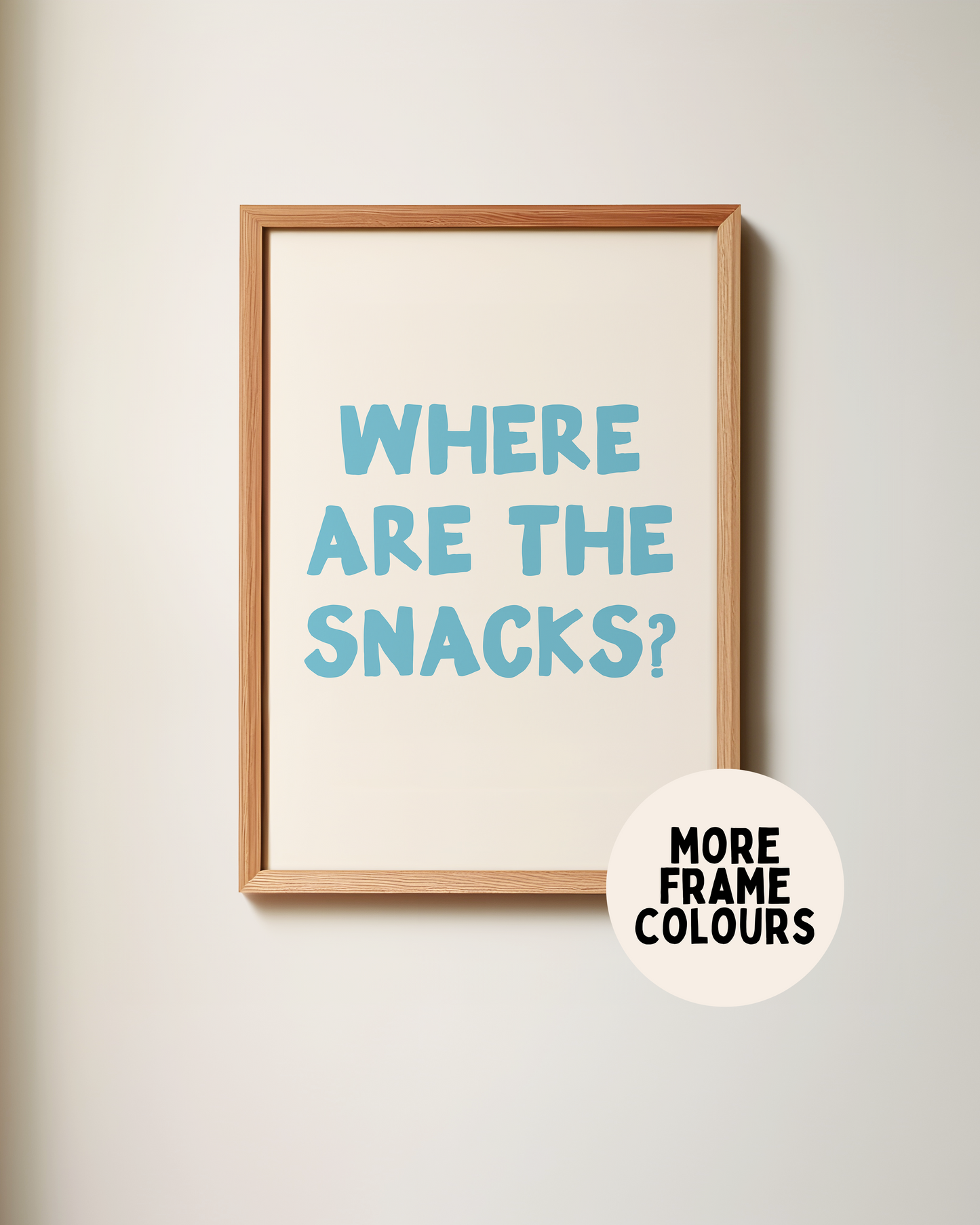 WISDOM & WONDER X HEY WONDER | Framed | Where Are The Snacks | Denim & Cream | Wall Art Print
