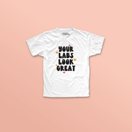 WISDOM & WONDER DESIGNS X POTS UK | Your Labs Look Great | Organic Unisex T Shirt