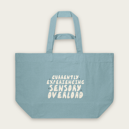 Currently Experiencing Sensory Overload | Tote Bag in Pebble Blue (18477_Currently-Experiencing-Sensory-Overload_STAU117_Pebble-Blue_Tote-Bag_Mockup.png)