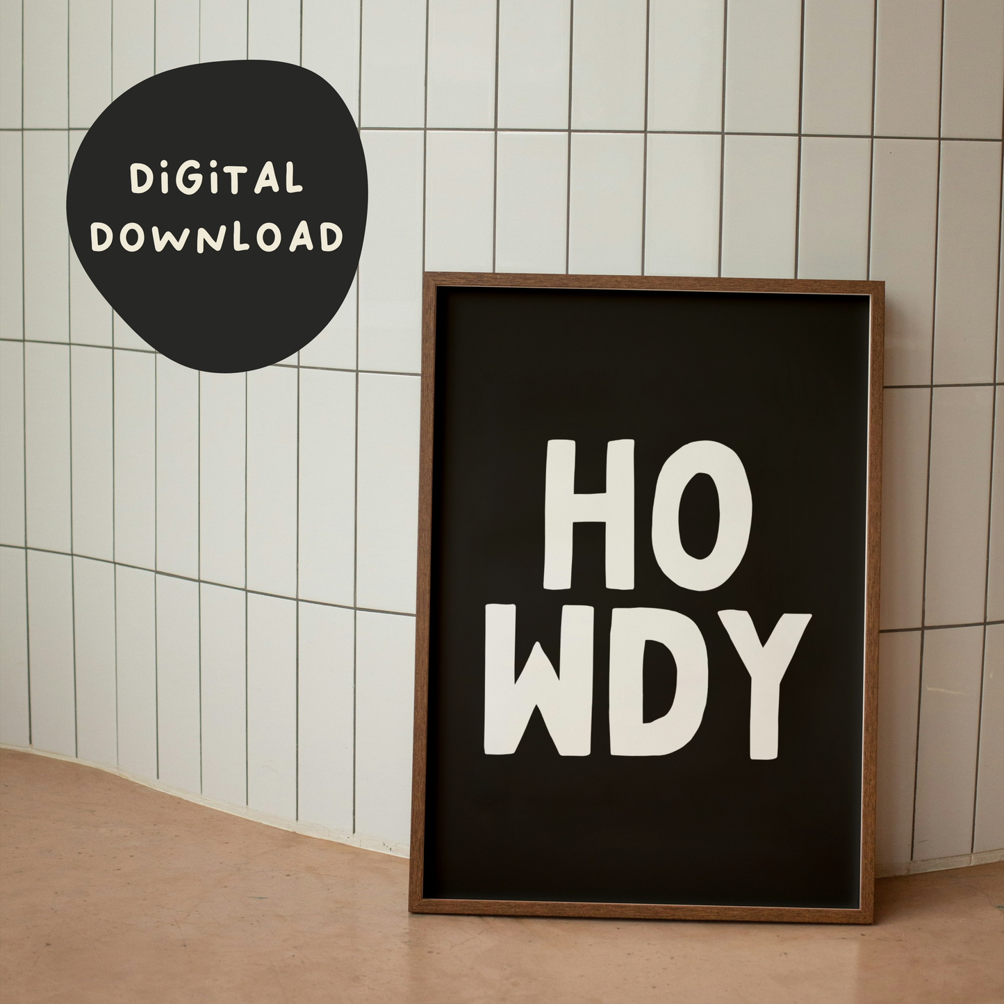Digital Download | Howdy | White and Black