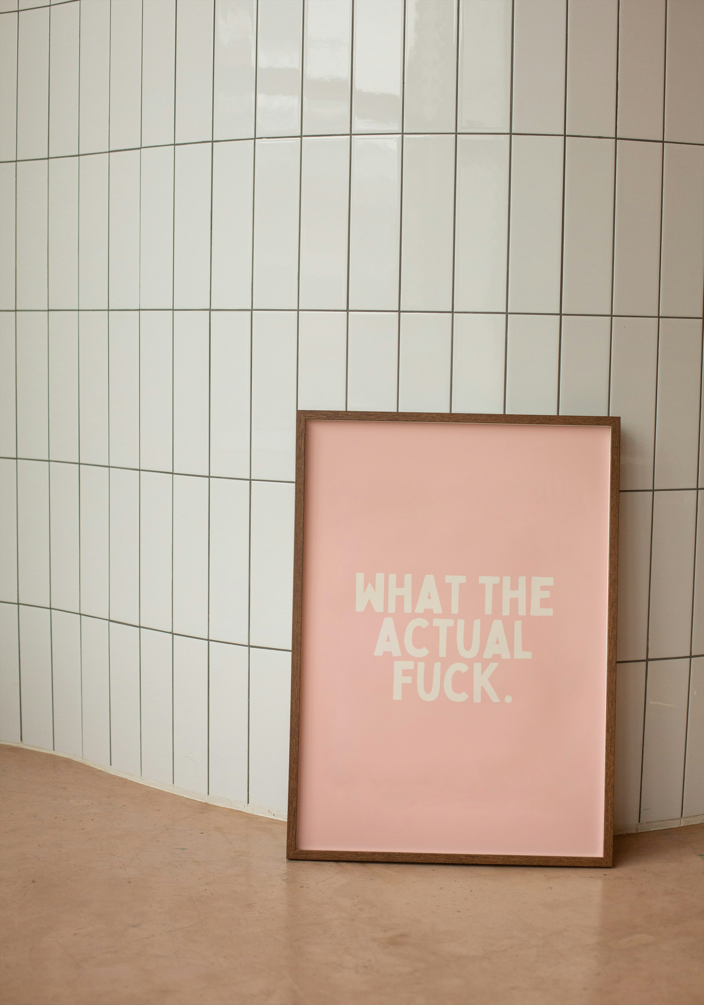 A4 Print | What The Actual Fuck | Cream and Pink | Art Print | Wisdom and Wonder Designs