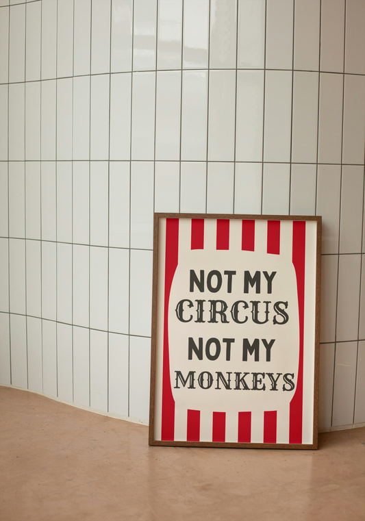 Digital Download | Not My Circus Not My Monkeys | Red Stripe and Cream