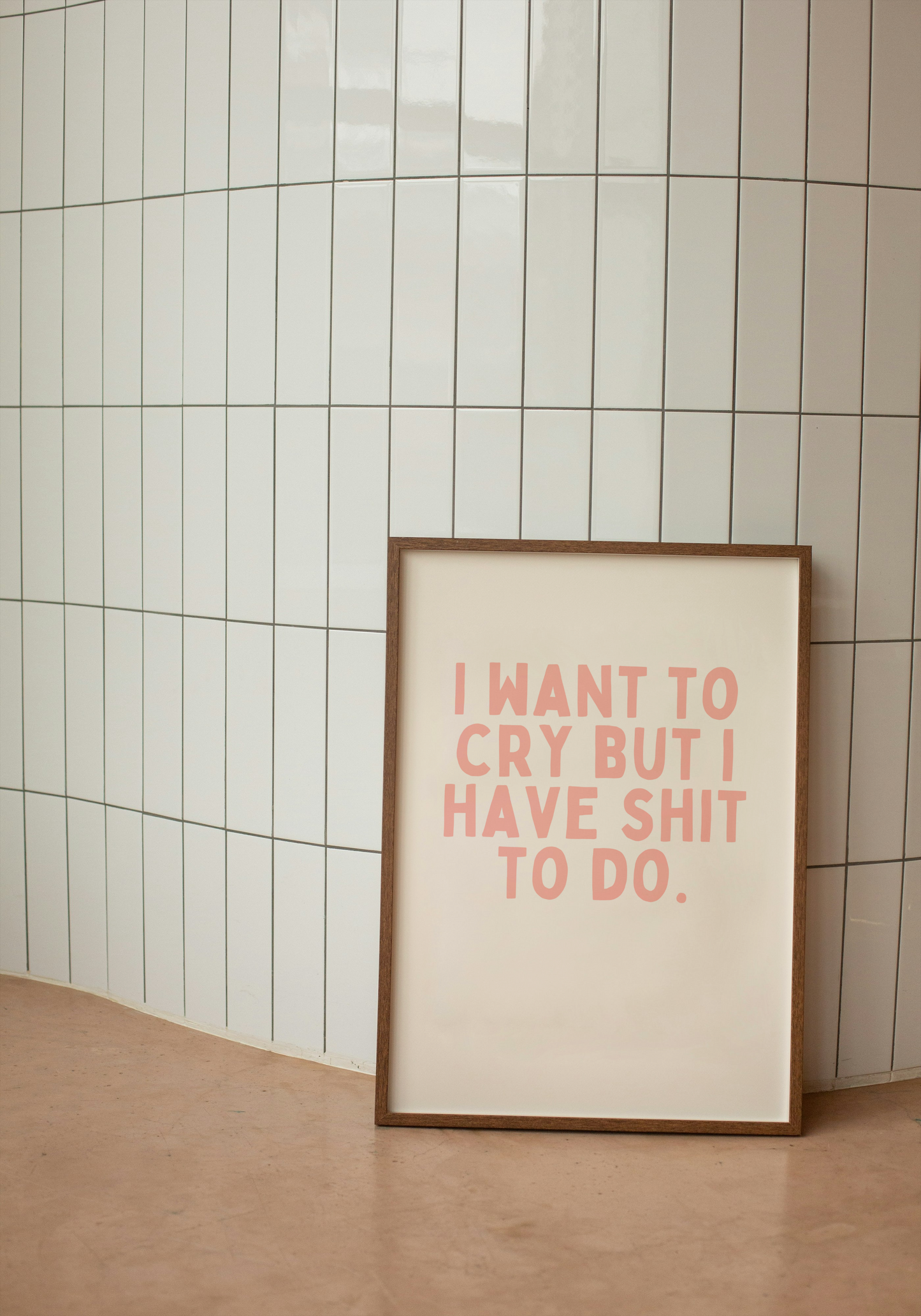 Digital Download | I Want To Cry But I've Got Shit To Do | Peach and Cream