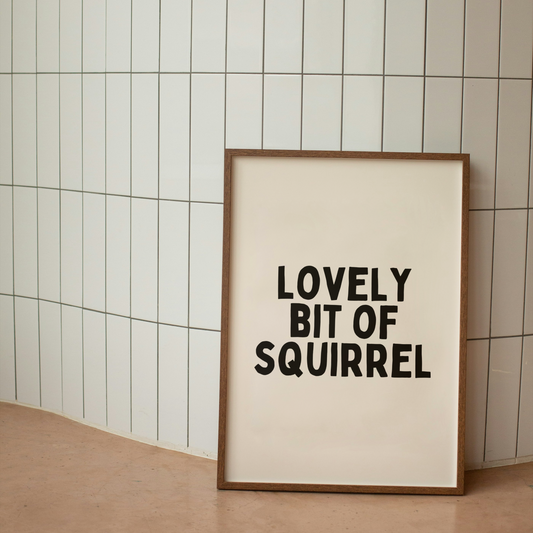 Lustre / A5 Print | Lovely Bit Of Squirrel | Black and Cream | Art Print | Wisdom and Wonder Designs