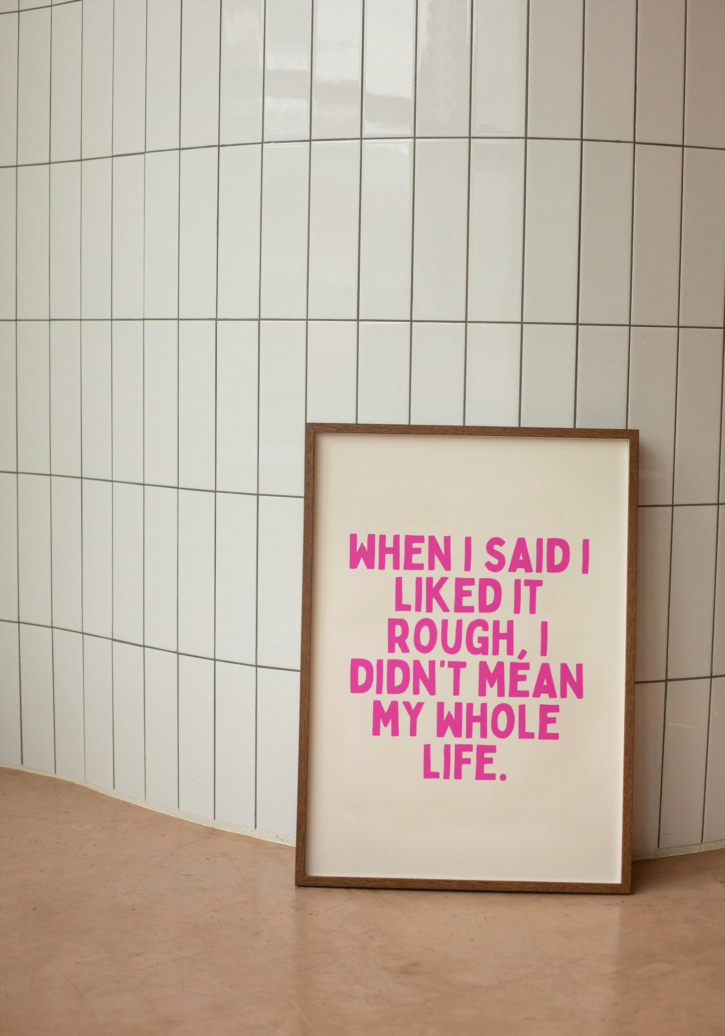 Lustre / A5 Print | When I Said I Liked It Rough | Hot Pink and Cream | Art Print | Wisdom and Wonder Designs