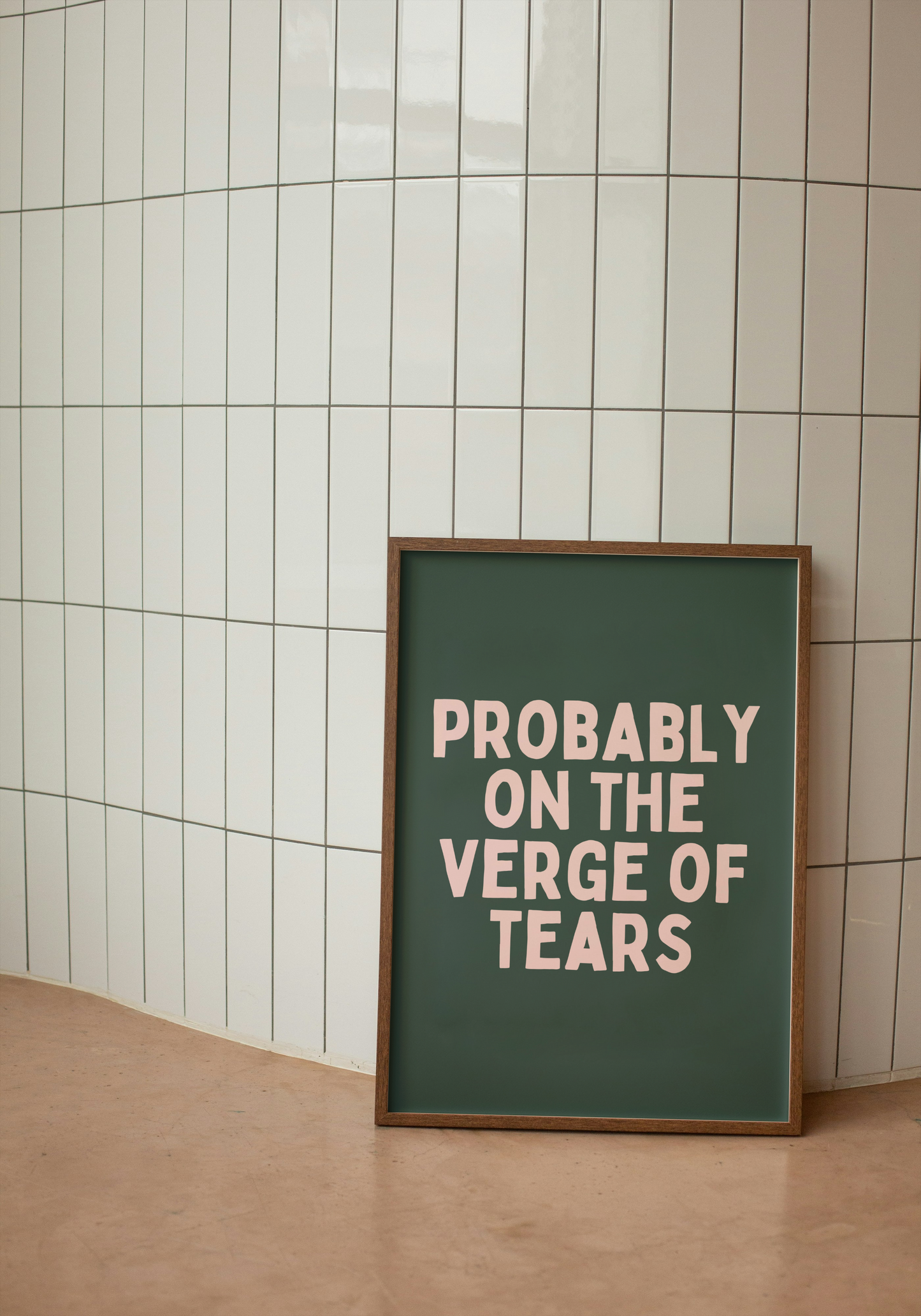 Digital Download | Probably On The Verge Of Tears | Pink and Forest Green