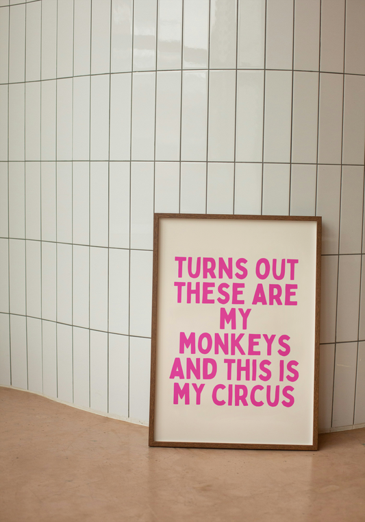 Digital Download | Turns Out These Are My Monkeys | Hot Pink and Cream