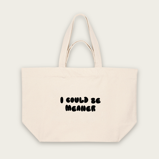 I Could Be Meaner | Tote Bag in Natural Raw (18566_I-Could-Be-Meaner_STAU117_Natural-Raw_Tote-Bag_Mockup.png)