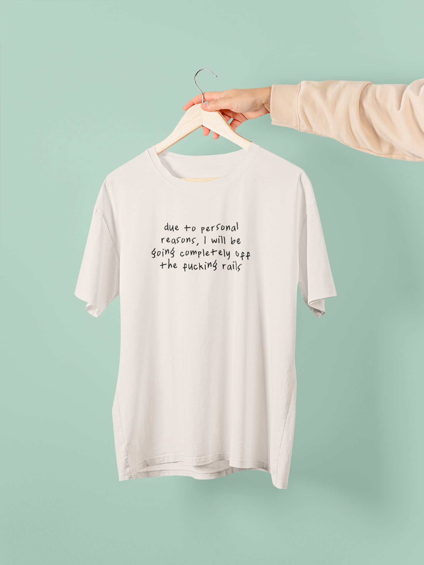 Vintage White / XX-Small T Shirt | Due To Personal Reasons, I Will Be Going Completely Off The Fucking Rails | Black | Organic Unisex T Shirt | Wisdom and Wonder Designs