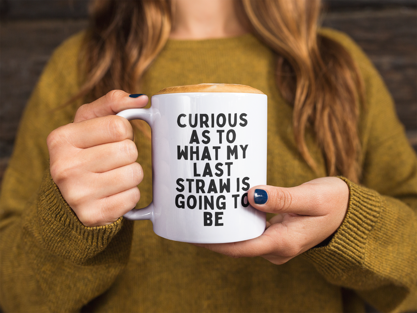 Curious As To What My Last Straw Is Going To Be | Black | Ceramic Mug