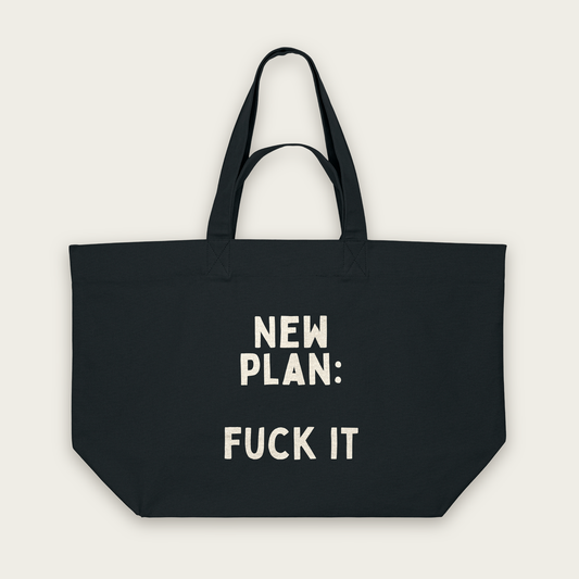New Plan Fuck It | Tote Bag in Black (18650_New-Plan-Fuck-It_STAU117_Black_Tote-Bag_Mockup.png)