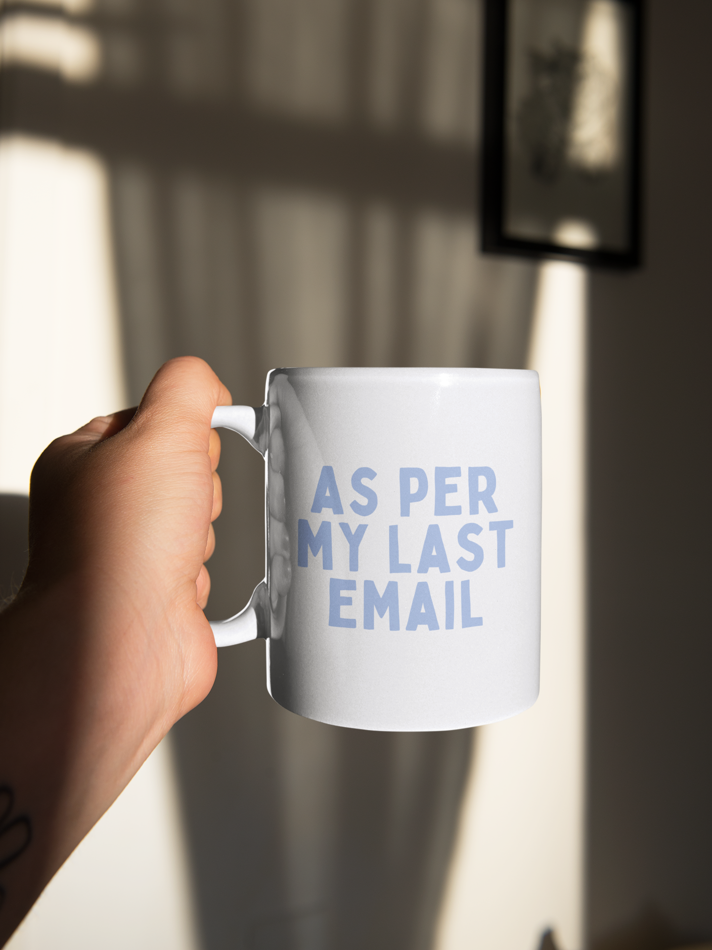 Ceramic / White Mugs | As Per My Last Email | Cornflower Blue | Ceramic Mug | Wisdom and Wonder Designs