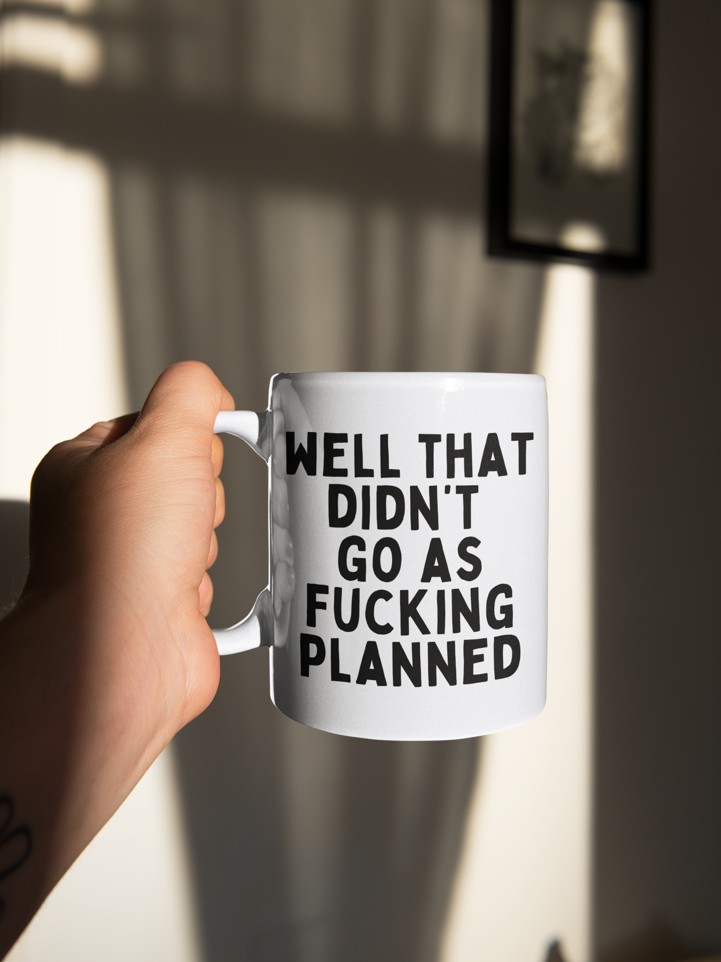 Ceramic / White Mugs | Well That Didn't Go As Fucking Planned | Black | Ceramic Mug | Wisdom and Wonder Designs