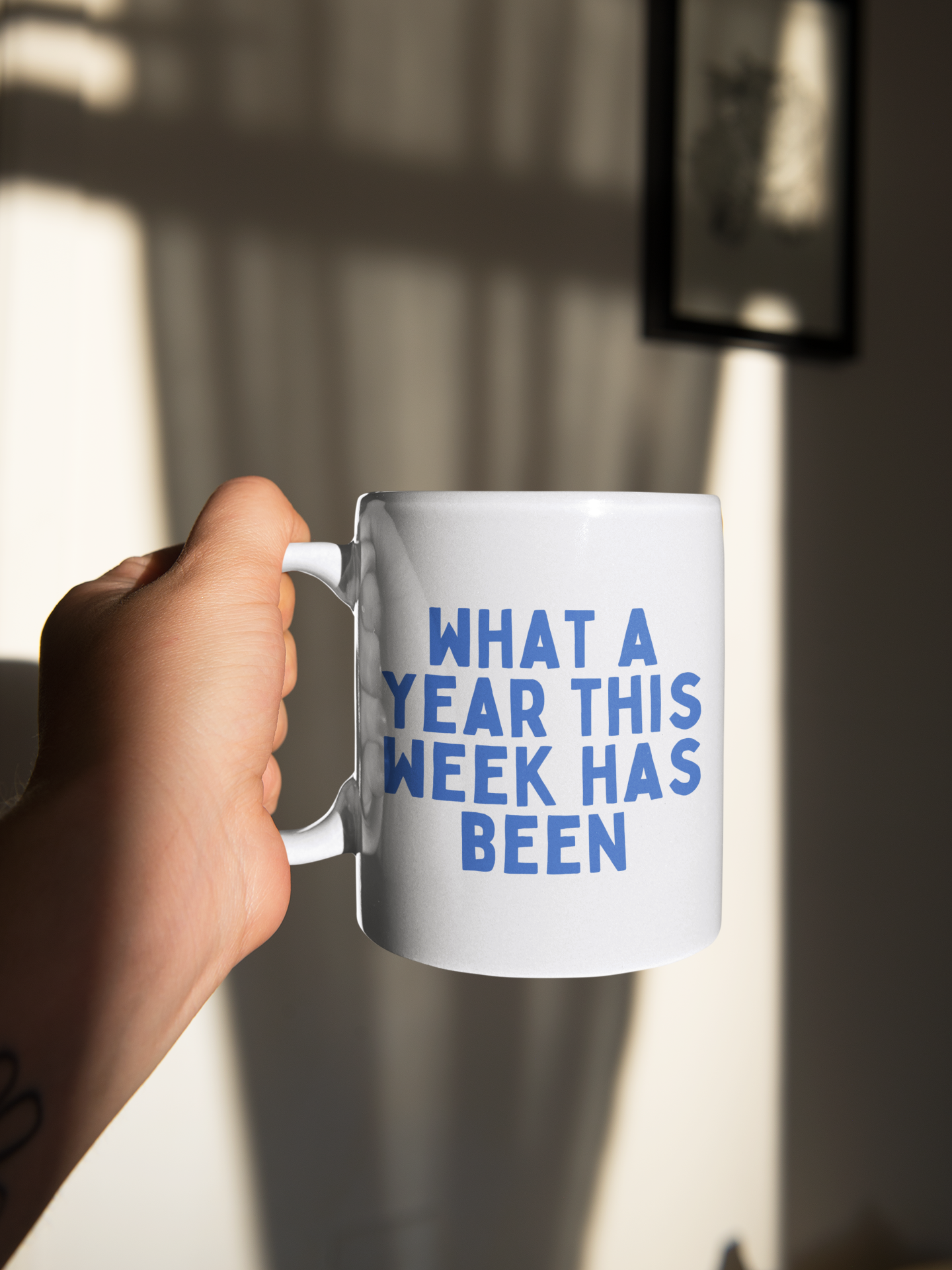 Ceramic / White Mugs | What A Year This Week Has Been | Blue | Ceramic Mug | Wisdom and Wonder Designs