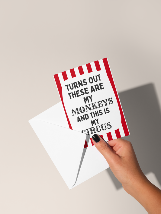 Turns Out These Are My Monkeys | Red and White | Greeting Card