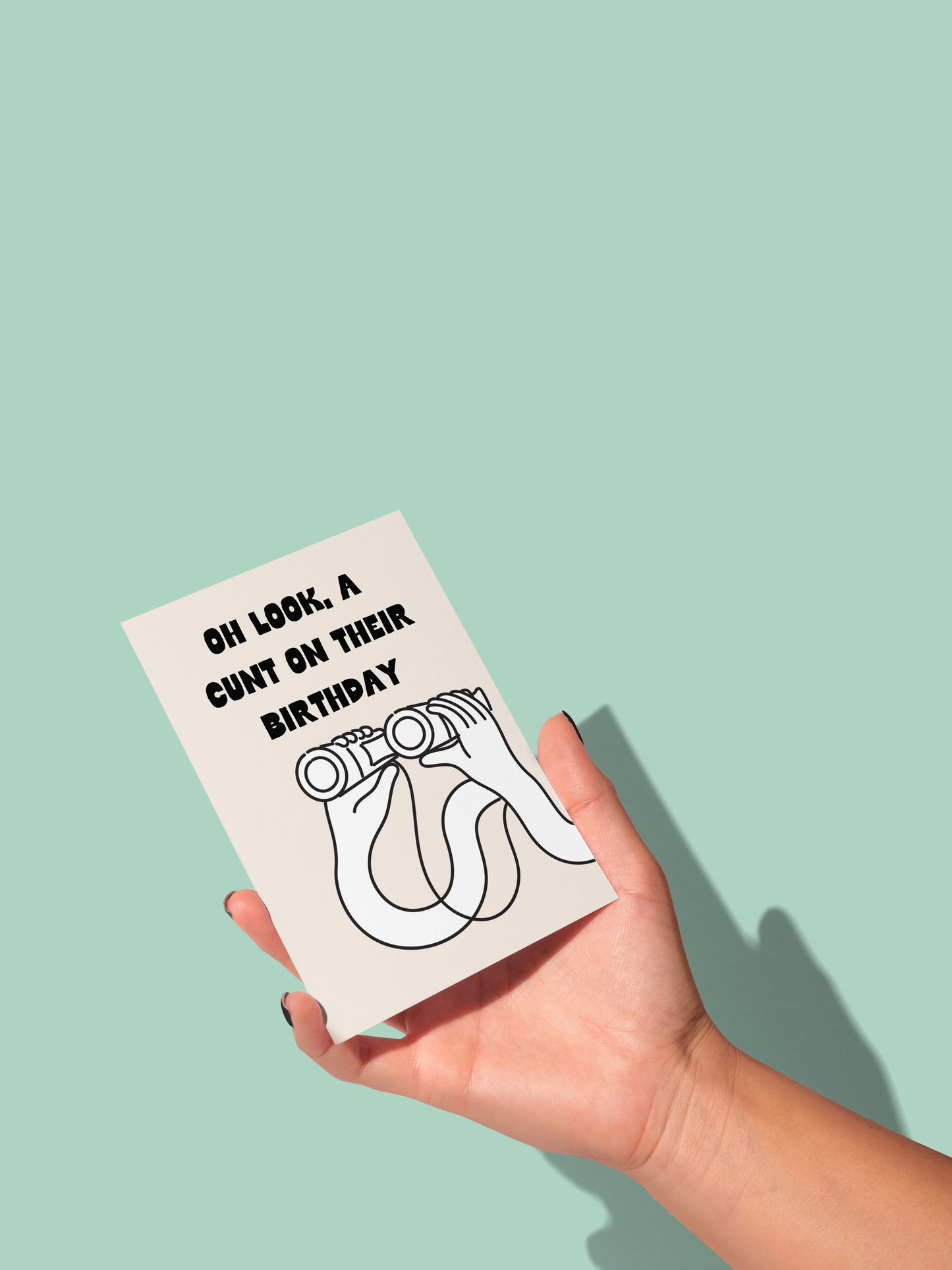 Oh Look, A Cunt On Their Birthday | Greeting Card